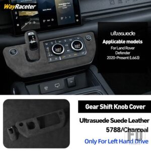 ランドローバー ULTRASUEDE スエードラップギアシフトノブカバーダッシュボード CD パネルディフェンダー 2020-24 L663 90 110 130 - Black