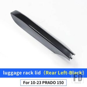 トヨタ ランドクルーザープラド 150 2010-2023 2022 外装アクセサリールーフラックカバー LC150 FJ150 キャリア交換部品 - Rear Left-Black