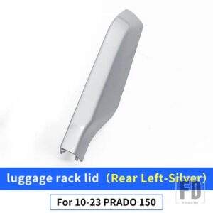 トヨタ ランドクルーザープラド 150 2010-2023 2022 外装アクセサリールーフラックカバー LC150 FJ150 キャリア交換部品 - Rear Left-Silver
